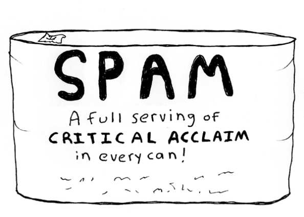 Spam critical acclaim